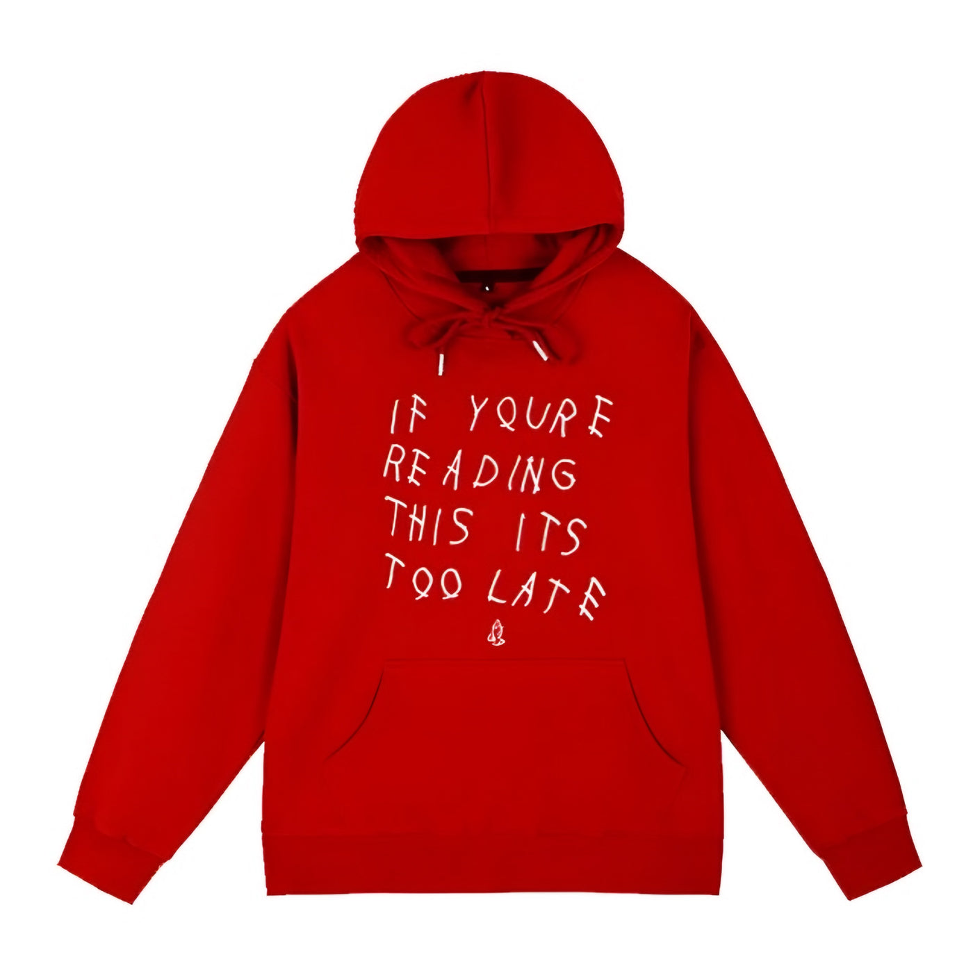 Its Too Late Hoodie