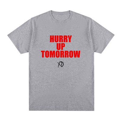 Hurry Up Tomorrow T-Shirt