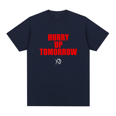 Hurry Up Tomorrow T-Shirt