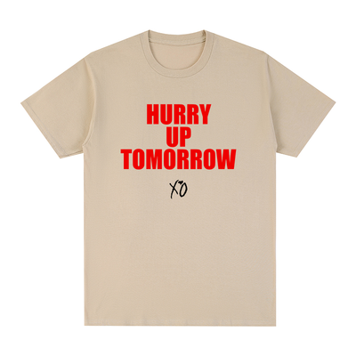 Hurry Up Tomorrow T-Shirt