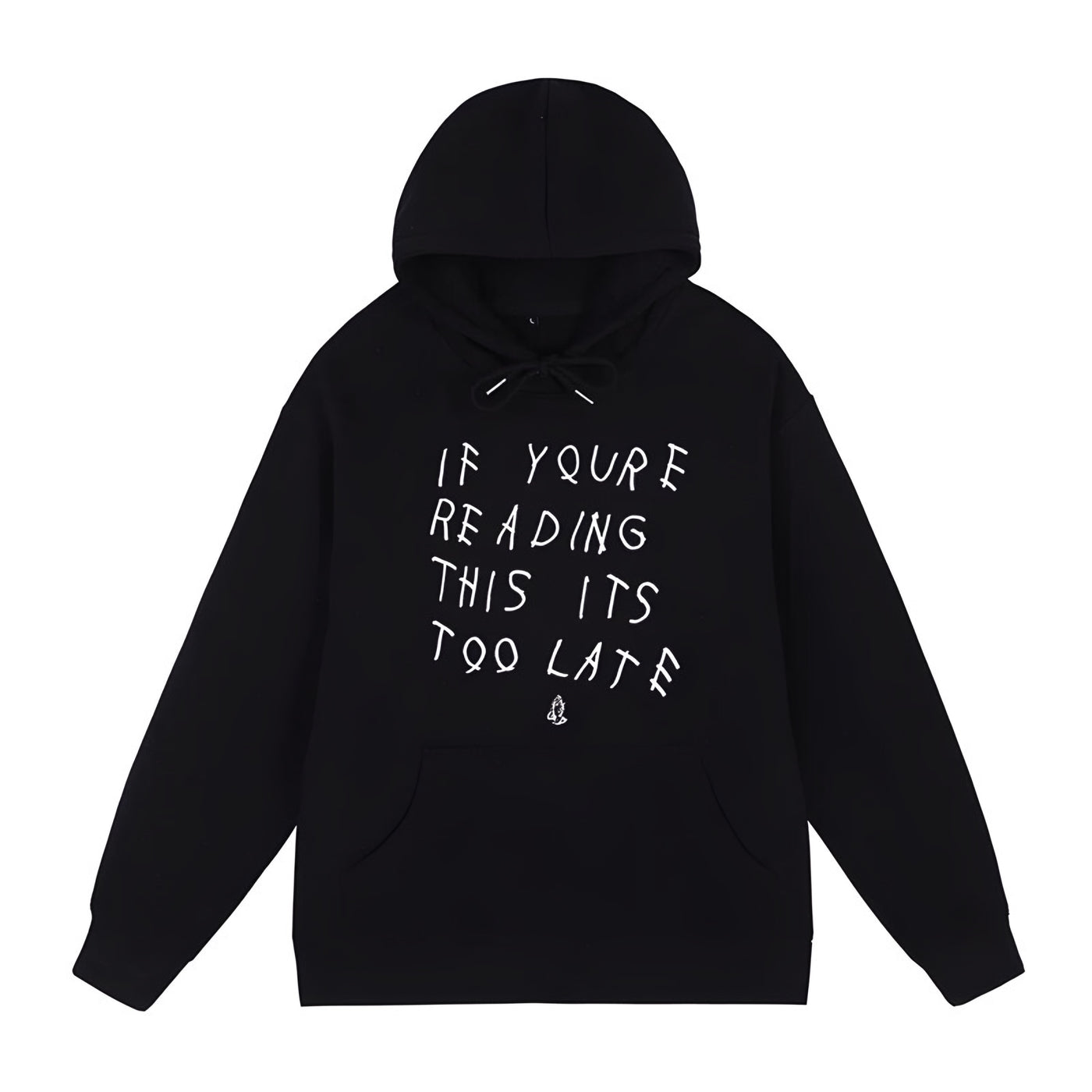 Its Too Late Hoodie